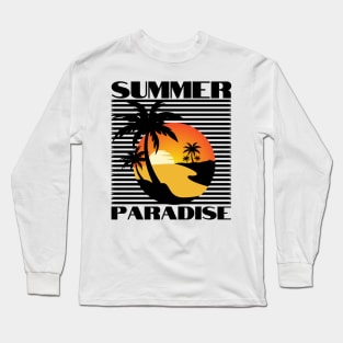 Summer Paradise. Summertime, Fun Time. Fun Summer, Beach, Sand, Surf Retro Vintage Design. Long Sleeve T-Shirt